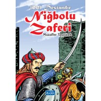 1001 Destandır Niğbolu Zaferi