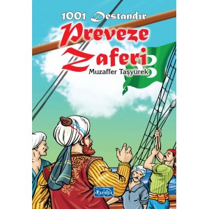 1001 Destandır Preveze Zaferi