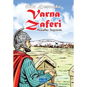 1001 Destandır Varna Zaferi