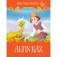Altın Kaz Seçme Dünya Masalları