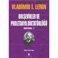 Bolşevikler ve Proletarya Diktatörlüğü