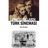 1940'lı Yılların Türk Sineması