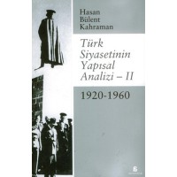 Türk Siyasetinin Yapısal Analizi 2 1920 1960