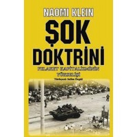 Şok Doktrini Felaket Kapitalizmin Yükselişi
