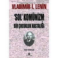 Sol' komünizm, Bir Çocukluk Hastalığı