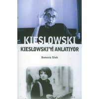 Kieslowski Kieslowski'yi Anlatıyor