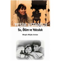 Su, Ölüm ve Yolculuk