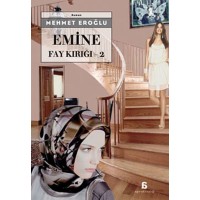 Emine Fay Kırığı 2