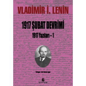 1917 Şubat Devrimi, 1917 Yazıları 1