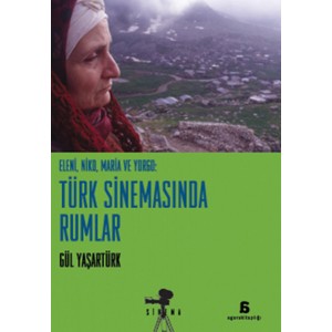 Eleni, Niko ve Yorgo Türk Sinemasında Rumlar