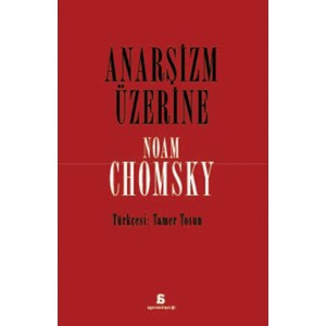 Anarşizm Üzerine