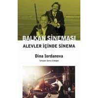 Balkan Sineması Alevler İçinde Sinema