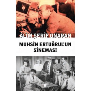 Muhsin Ertuğrul'un Sineması