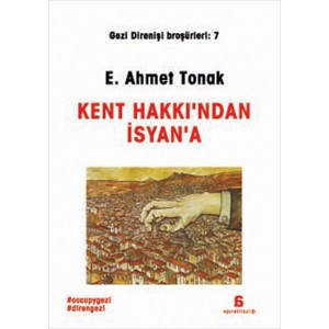Kent Hakkı'ndan İsyan'a