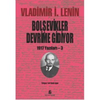 Bolşevikler Devrime Gidiyor