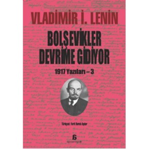 Bolşevikler Devrime Gidiyor