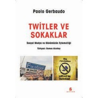 Twitler ve Sokaklar