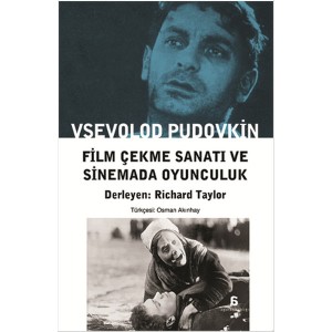 Film Çekme Sanatı ve Sinemada Oyunculuk