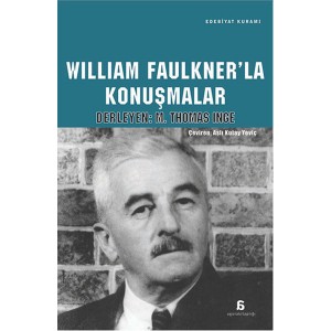 William Faulkner'la Konuşmalar