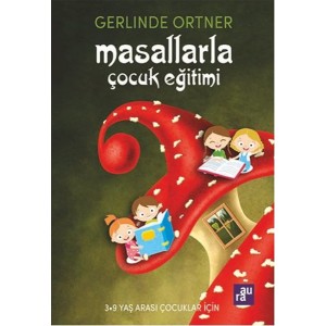 Masallarla Çocuk Eğitimi