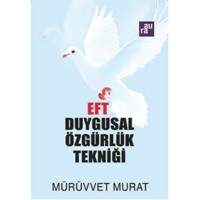 EFT Duygusal Özgürlük Tekniği