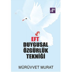 EFT Duygusal Özgürlük Tekniği