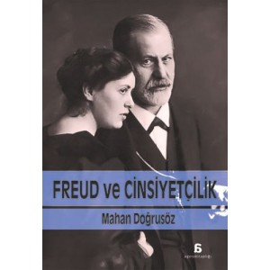 Freud Ve Cinsiyetçilik