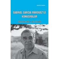 Cabriel Garcia Marquez'le Konuşmalar