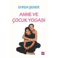 Anne Ve Çocuk Yogası