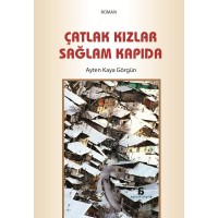 Çatlak Kızlar Sağlam Kapıda