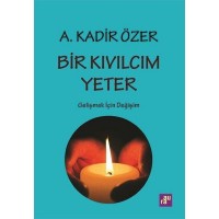 Bir Kıvılcım Yeter Gelişmek için Değişim