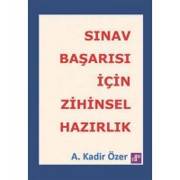 Sınav Başarısı İçin Zihinsel Hazırlık