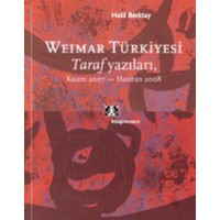 Weimar Türkiyesi Taraf Yazıları Kasım 2007 Haziran 2008