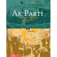 Ak Parti Toplumsal Değişimin Yeni Aktörleri