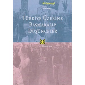 Türkiye Üzerine Basmakalıp Düşünceler