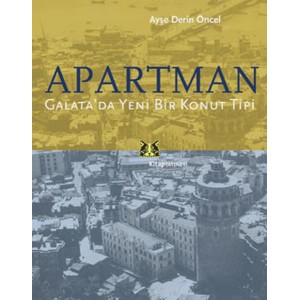Apartman Galata'da Yeni Bir Konut Tipi