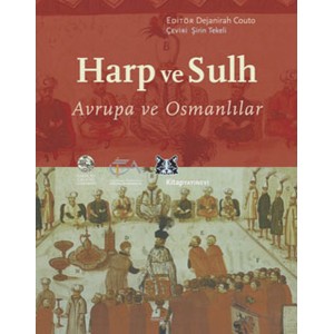 Harp ve Sulh Avrupa ve Osmanlılar