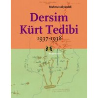 Dersim Kürt Tedibi 1937 1938