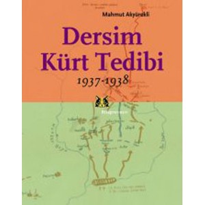 Dersim Kürt Tedibi 1937 1938