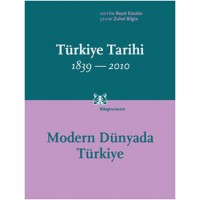 Türkiye Tarihi Cilt 4 1839 2010 Modern Dünyada Türkiye
