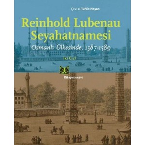 Reinhold Lubenau Seyahatnamesi 2 Cilt Takım