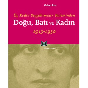 Doğu, Batı ve Kadın