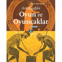 Antikçağda Oyun ve Oyuncaklar