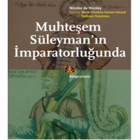 Muhteşem Süleymanın İmparatorluğunda