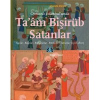 Osmanlı İstanbulunda Taam Bişirüb Satanlar