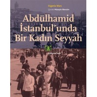 Abdülhamid İstanbulunda Bir Kadın Seyyah