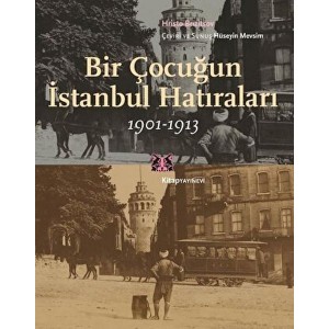 Bir Çocuğun İstanbul Hatıraları 1901 1913