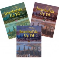 İstanbul'da Üç Yıl 3 Cilt Takım