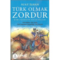 Türk Olmak Zordur