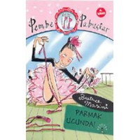 Parmak Ucunda Pembe Pabuçlar 4. Kitap